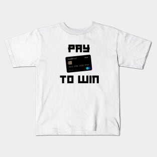 Pay To Win Black & White Kids T-Shirt